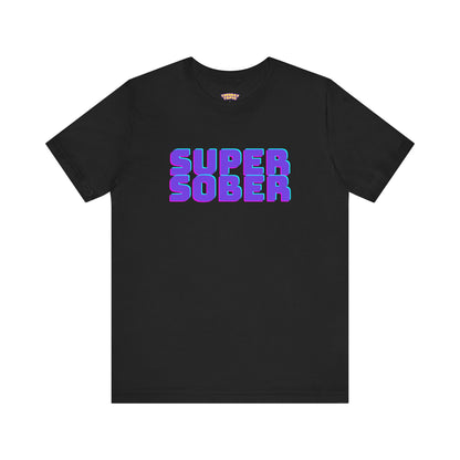 Super Sober Vibrant Tee