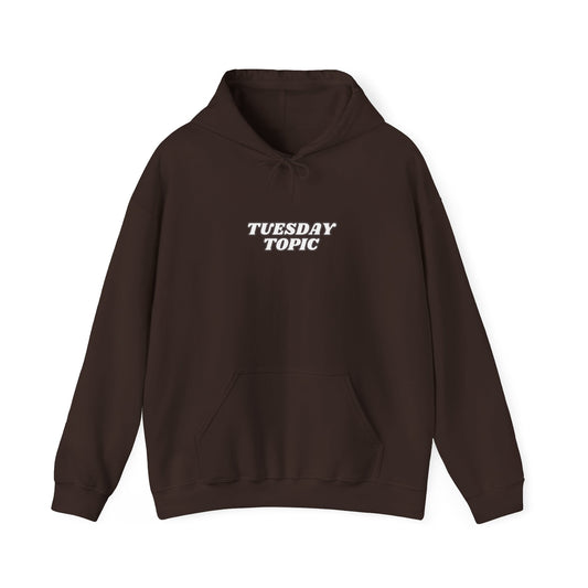 Brown Tuesday Topic Hoodie