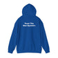 Trust The Man Upstairs Hoodie Red, Yellow And Blue