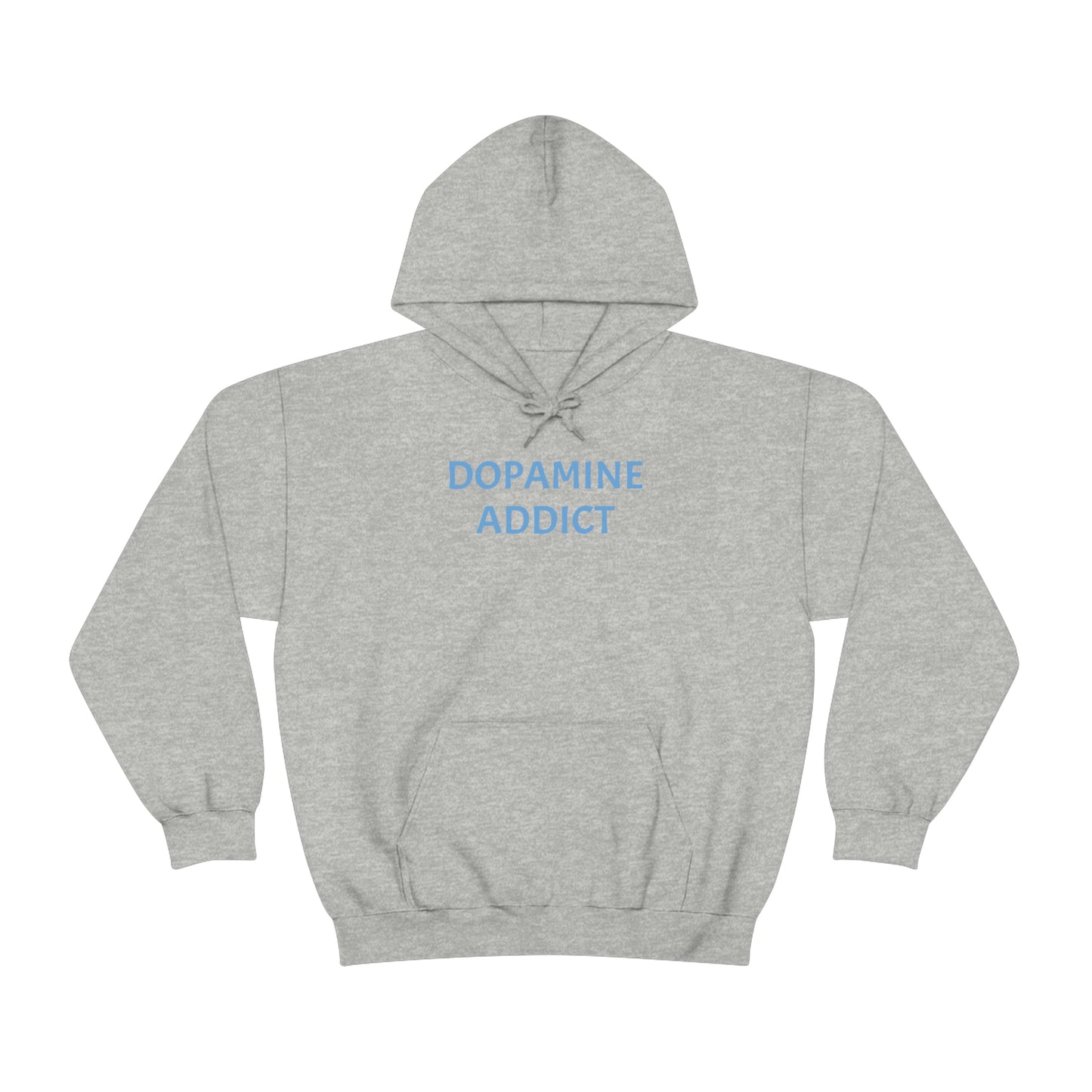 DOMPAMINE ADDICT Hoodies