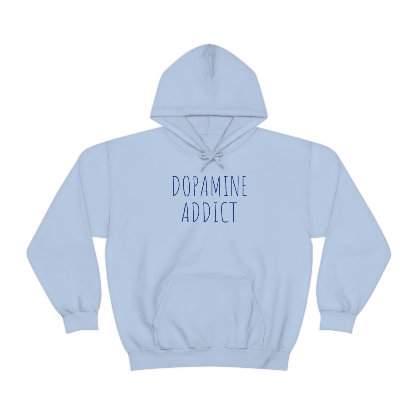 DOMPAMINE ADDICT Hoodies